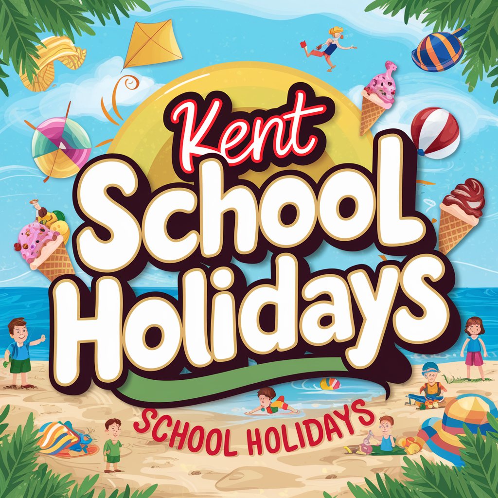 Kent School Holidays Your Complete Guide for 20242025